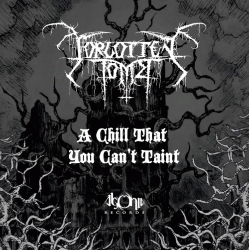 Forgotten Tomb : A Chill That You Can’t Taint